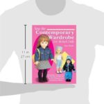 Sew the Contemporary Wardrobe for 18-Inch Dolls: Complete Instructions & Full-Size Patterns for 35 Clothing and Accessory Items