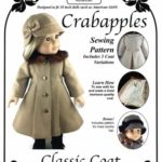Classic Coat: Step-by-Step Instructions and Full-Size Pattern Pieces for 18″ Dolls