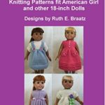 Days of the Week Dresses, Book 2: Knitting Patterns fit American Girl and other 18-Inch Dolls