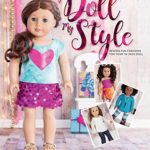 My Doll, My Style: Sewing Fun Fashions for Your 18-inch Doll