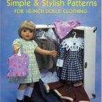 Simple & Stylish Patterns for 18-Inch Dolls’ Clothing (Creative Crafters)