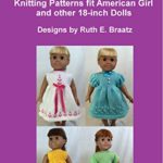 Days of the Week Dresses, Book 1: Knitting Patterns fit American Girl and other 18-Inch Dolls