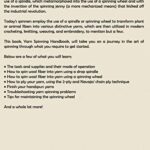 Yarn Spinning Handbook: A Hand Spinning Guide for Spinners to Learn How to Spin the Wheel or Spindle with Wool Fiber to Create Yarn Designs Plus Tools, and Supplies Included