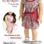 Wraptastic! Reversible Dress: Confident Beginner-Level Sewing Pattern for 18-inch Dolls (Matilda’s Closet Sewing Patterns by Matilda Jo Originals) (Volume 44)