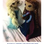 Anna and Elsa Crochet Patterns for 18 inch Dolls: A stitch by stitch guide with pictures and easy to follow instructions