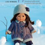 Dress Up Your Dolls: Sensational outfits to knit & crochet for dolls up to 18in