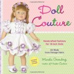 Doll Couture: Handcrafted Fashions for 18-inch Dolls