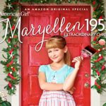An American Girl Story – Maryellen 1955: Extraordinary Christmas – Official Trailer